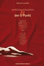Bild: Weibliche Ejakulation und der G-Punkt - Hans-Nietsch-Verlag