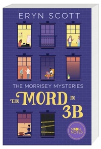 Abbildung von: The Morrisey Mysteries 1. Ein Mord in 3B - Moon Notes