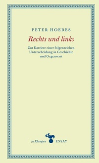 Enlarge image Cover: Rechts und links - zu Klampen Verlag
