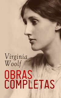 Abbildung von: Virginia Woolf - Obras Completas - e-artnow