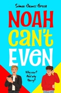 Cover: Noah Can't Even (NE) - Scholastic