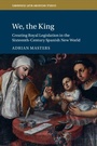 Cover: We, the King - Cambridge University Press