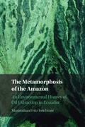 Cover: The Metamorphosis of the Amazon - Cambridge University Press