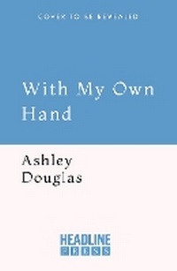 Abbildung von: With My Own Hand - Headline Press