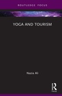 Cover: Yoga and Tourism - Routledge