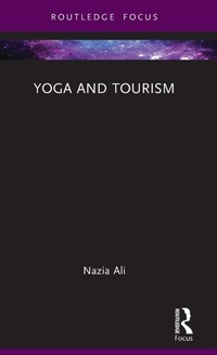 Enlarge image Cover: Yoga and Tourism - Routledge
