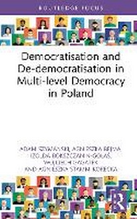 Abbildung von: Democratisation and De-democratisation in Multi-level Democracy in Poland - Routledge