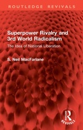 Cover: Superpower Rivalry and 3rd World Radicalism - Routledge