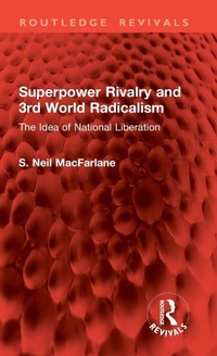 Enlarge image Cover: Superpower Rivalry and 3rd World Radicalism - Routledge
