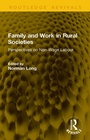 Cover: Family and Work in Rural Societies - Routledge