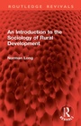 Cover: An Introduction to the Sociology of Rural Development - Routledge