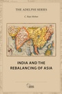 Cover: India and the Rebalancing of Asia - Routledge