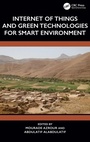 Cover: Internet of Things and Green Technologies for Smart Environment - CRC Press