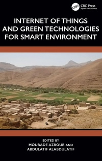 Enlarge image Cover: Internet of Things and Green Technologies for Smart Environment - CRC Press