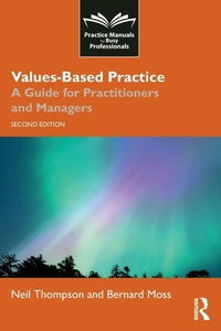 Enlarge image Cover: Values-Based Practice - Routledge