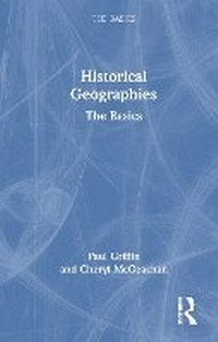 Enlarge image Cover: Historical Geographies - Routledge