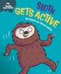 Cover: Health Matters: Sloth Gets Active - Franklin Watts Ltd