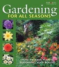 Cover: Gardening for All Seasons - Creative Homeowner Press,U.S.