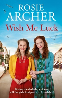 Enlarge image Cover: Wish Me Luck - Quercus Publishing