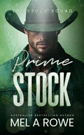 Cover: Prime Stock (The Stock Squad, #4) - Mel A Rowe