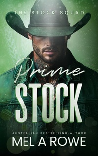 Enlarge image Cover: Prime Stock (The Stock Squad, #4) - Mel A Rowe