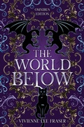 Cover: The World Below: Omnibus Edition - Vivienne Lee Fraser