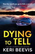 Cover: Dying to Tell - Boldwood Books Ltd