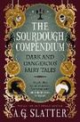 Cover: The Sourdough Compendium - Titan Books Ltd