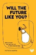 Bild: Will the Future Like You? - Phoenix Publishing House