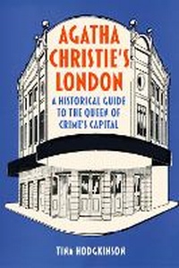 Abbildung von: Agatha Christie's London - The History Press Ltd