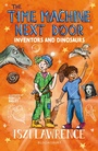 Cover: The Time Machine Next Door: Inventors and Dinosaurs - Bloomsbury Education