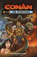 Cover: Conan the Barbarian Vol.7: The Conquering Crown - Titan Books Ltd