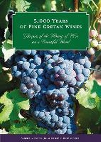 Abbildung von: 5,000 Years of Fine Cretan Wines - INSTAP Academic Press