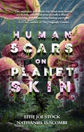 Cover: Human Scars on Planet Skin - Dragon Bone Publishing