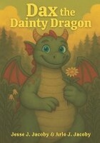 Enlarge image Cover: Dax the Dainty Dragon - Soulspire