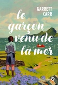 Cover: Le Gar&ccedil;on venu de la mer - Gallmeister