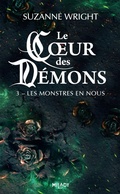 Cover: Le Coeur des d&eacute;mons, T3 : Les Monstres en nous - MILADY