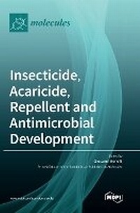 Enlarge image Cover: Insecticide, Acaricide, Repellent and Antimicrobial Development - MDPI AG