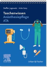 Abbildung von: Taschenwissen Anästhesiepflege ATA - Elsevier