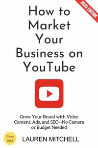 Abbildung von: How to Market Your Business on YouTube: - epubli