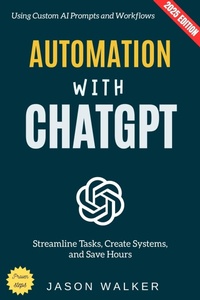 Enlarge image Cover: Automation with ChatGPT: - epubli