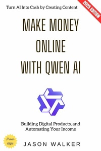 Abbildung von: Make Money Online with Qwen AI: - epubli