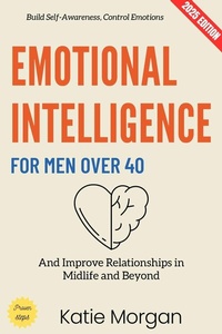 Abbildung von: Emotional Intelligence for Men Over 40: - epubli