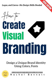 Enlarge image Cover: How to Create Visual Branding: - epubli