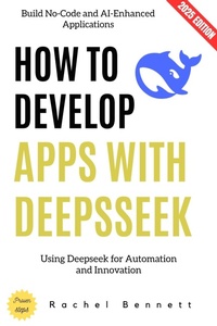 Enlarge image Cover: How to Develop Apps with Deepseek: - epubli