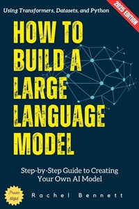 Enlarge image Cover: How to Build a Large Language Model: - epubli