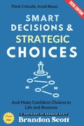 Cover: Smart Decisions and Strategic Choices: - epubli