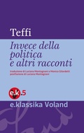 Cover: Invece della politica e altri racconti - Voland