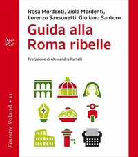 Abbildung von: Guida alla Roma ribelle - Voland