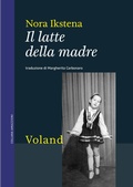 Cover: Il latte della madre - Voland